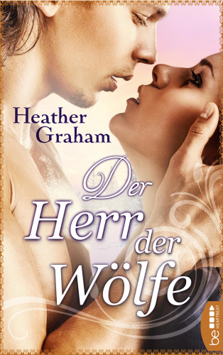 Heather Graham: Der Herr der Wölfe