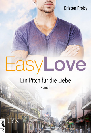 Kristen Proby: Easy Love - Ein Pitch für die Liebe