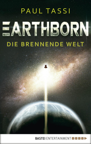 Paul Tassi: Earthborn: Die brennende Welt