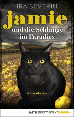 Ira Severin: Jamie & die Schlange im Paradies