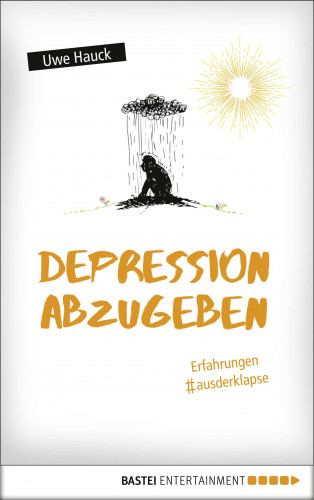 Uwe Hauck: Depression abzugeben