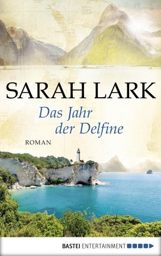 Sarah Lark: Das Jahr der Delfine