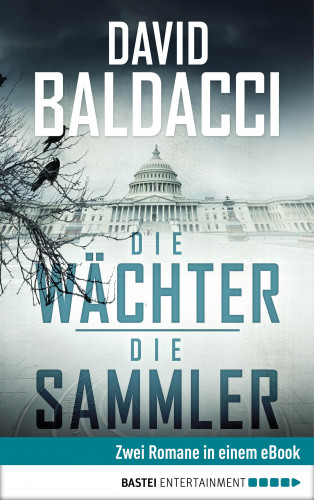 David Baldacci: Die Wächter / Die Sammler