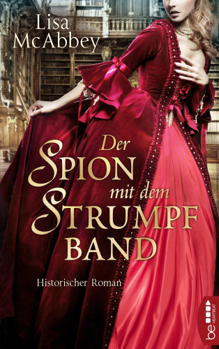 Lisa McAbbey: Der Spion mit dem Strumpfband