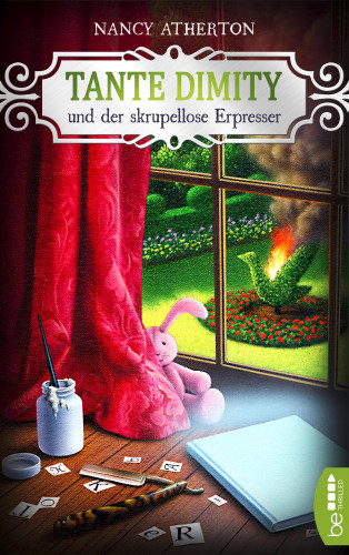 Nancy Atherton: Tante Dimity und der skrupellose Erpresser