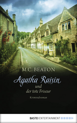 M. C. Beaton: Agatha Raisin und der tote Friseur