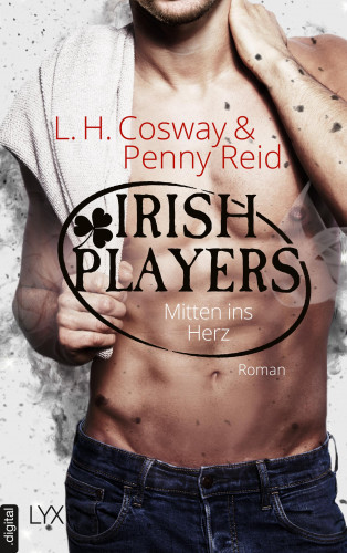 Penny Reid, L. H. Cosway: Irish Players - Mitten ins Herz