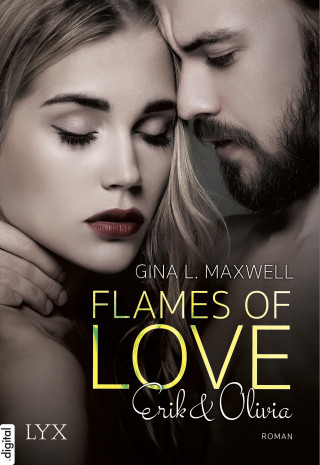 Gina L. Maxwell: Flames of Love - Erik & Olivia
