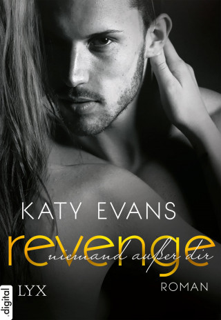 Katy Evans: Revenge - Niemand außer dir