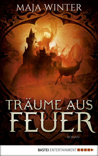 Maja Winter: Träume aus Feuer