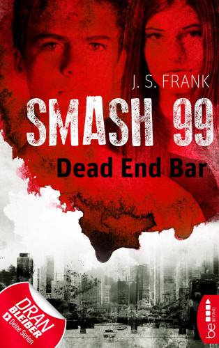 J. S. Frank: Smash99 - Folge 5
