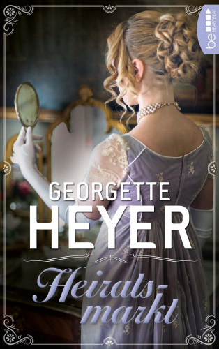 Georgette Heyer: Heiratsmarkt