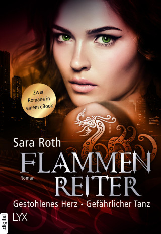Sara Roth: Die Flammenreiter-Chroniken