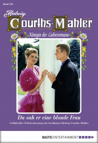 Hedwig Courths-Mahler: Hedwig Courths-Mahler - Folge 158