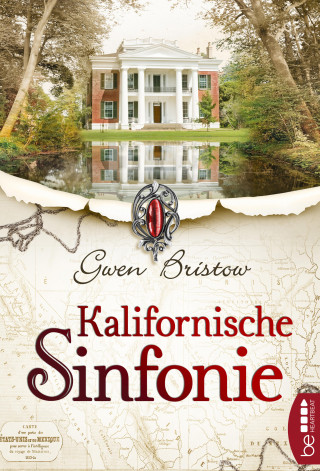 Gwen Bristow: Kalifornische Sinfonie