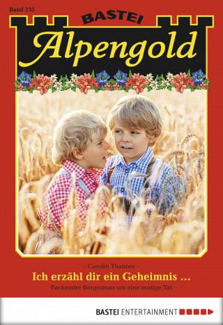 Carolin Thanner: Alpengold 235