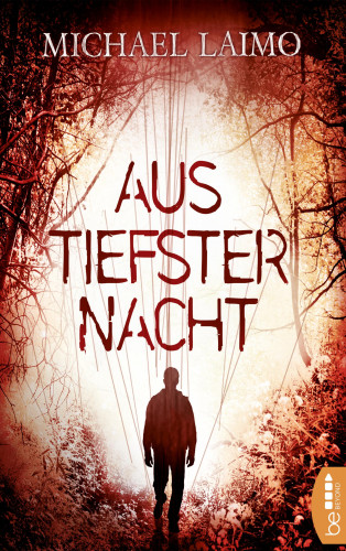 Michael Laimo: Aus tiefster Nacht