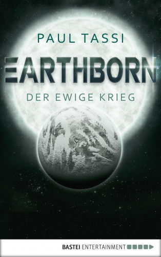 Paul Tassi: Earthborn: Der ewige Krieg