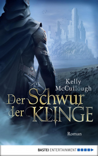 Kelly McCullough: Der Schwur der Klinge