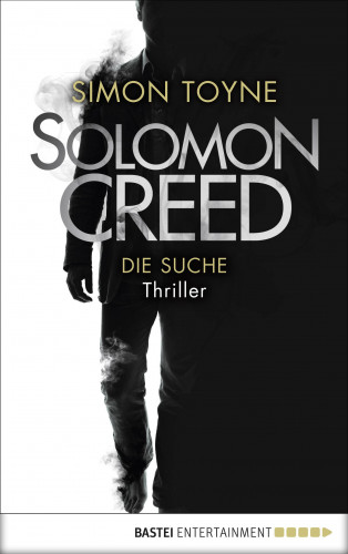 Simon Toyne: Solomon Creed - Die Suche
