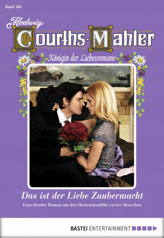 Hedwig Courths-Mahler: Hedwig Courths-Mahler - Folge 164