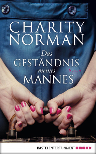 Charity Norman: Das Geständnis meines Mannes