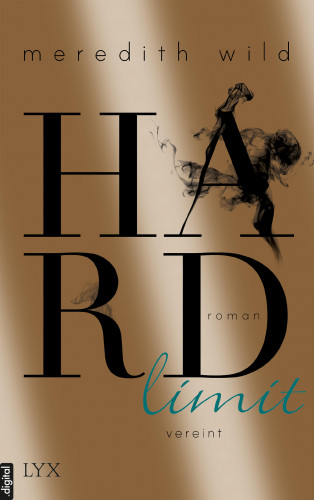 Meredith Wild: Hardlimit - vereint