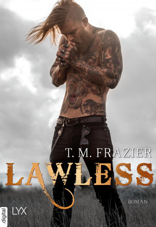 T. M. Frazier: Lawless