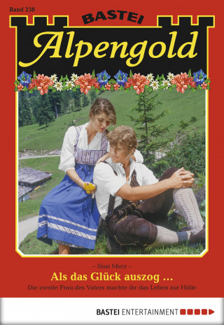 Sissi Merz: Alpengold 238