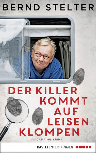 Bernd Stelter: Der Killer kommt auf leisen Klompen