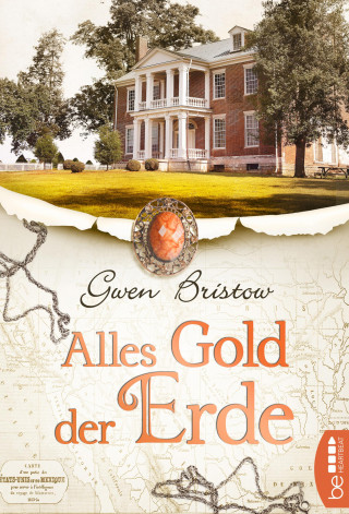 Gwen Bristow: Alles Gold der Erde