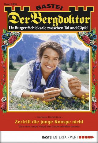 Andreas Kufsteiner: Der Bergdoktor 1860