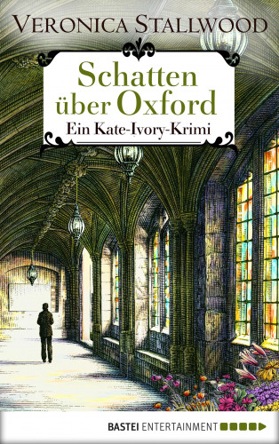 Veronica Stallwood: Schatten über Oxford