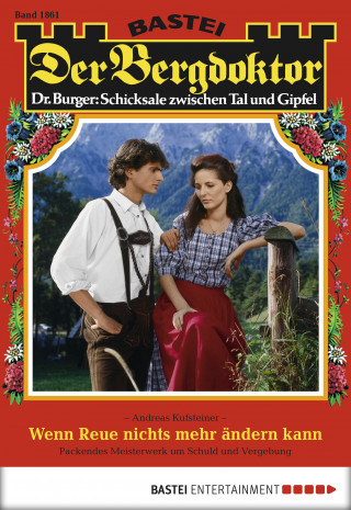 Andreas Kufsteiner: Der Bergdoktor 1861