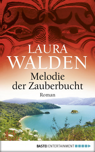 Laura Walden: Melodie der Zauberbucht