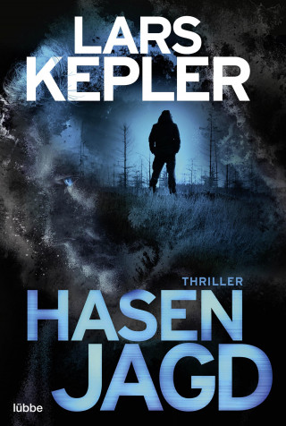 Lars Kepler: Hasenjagd