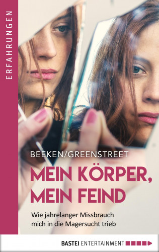 Claire Beeken, Rosanna Greenstreet: Mein Körper, mein Feind