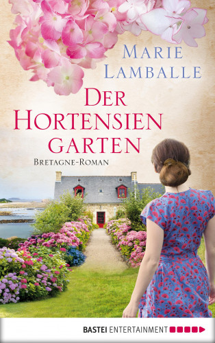 Marie Lamballe: Der Hortensiengarten