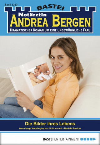 Daniela Sandow: Notärztin Andrea Bergen 1323