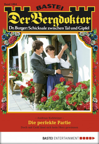 Andreas Kufsteiner: Der Bergdoktor 1864