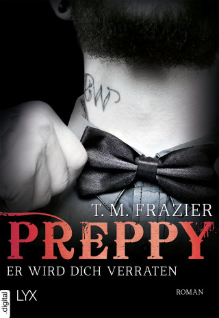T. M. Frazier: Preppy - Er wird dich verraten