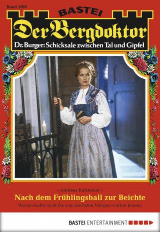 Andreas Kufsteiner: Der Bergdoktor 1865