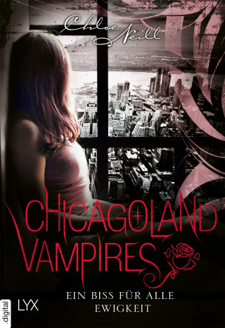 Chloe Neill: Chicagoland Vampires - Ein Biss für alle Ewigkeit