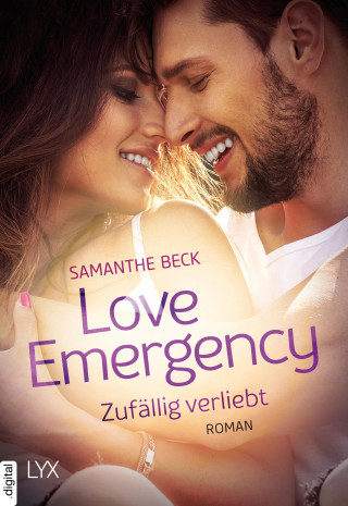 Samanthe Beck: Love Emergency - Zufällig verliebt