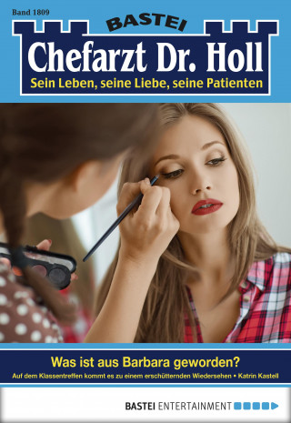 Katrin Kastell: Chefarzt Dr. Holl 1809