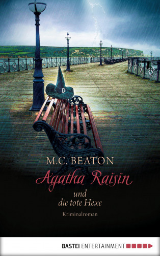 M. C. Beaton: Agatha Raisin und die tote Hexe
