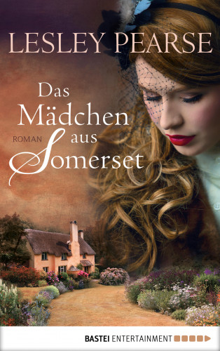 Lesley Pearse: Das Mädchen aus Somerset