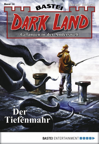 Alfred Bekker: Dark Land - Folge 014