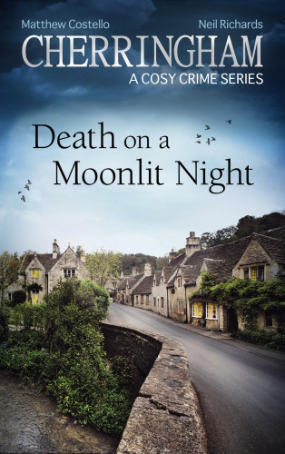Matthew Costello, Neil Richards: Cherringham - Death on a Moonlit Night
