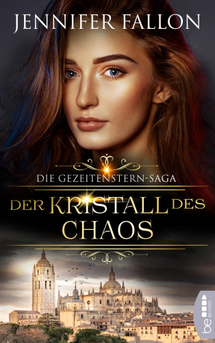 Jennifer Fallon: Gezeitenstern-Saga - Der Kristall des Chaos